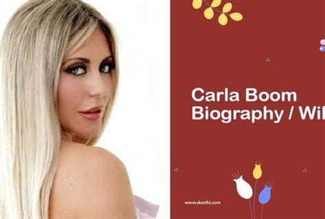 carla boom|Carla Boom: Biography, Age, Height, Figure, Net Worth